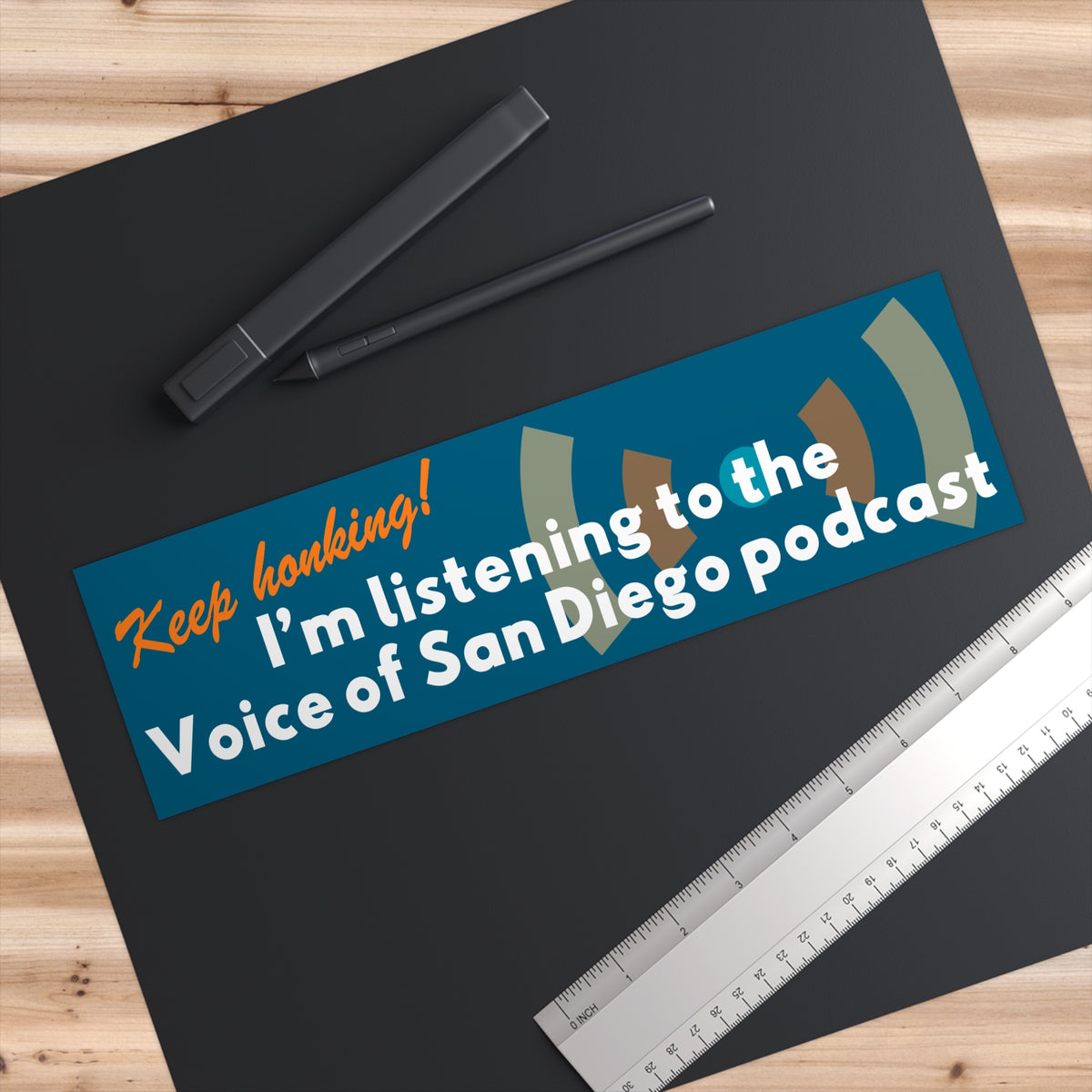 Voice of San Diego Bumper Sticker — “Keep Honking! I’m listening to the Voice of San Diego podcast”