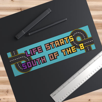 Voice of San Diego Bumper Sticker "Life Starts South of the 8" Retro Road Trip Sticker